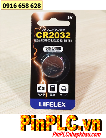 LIFELEX CR2032, Pin 3v lithium LIFELEX CR2032 thị trường Nội địa Nhật /Vỉ pin ghi chữ Nhật (Vỉ 1viên)